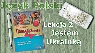 Урок 2 Польська мова за 4 тижніJęzyk polski Lekcja 2 [upl. by Xad]