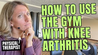 What to do at the gym for knee arthritis pain RELIEF [upl. by Lasyrc]