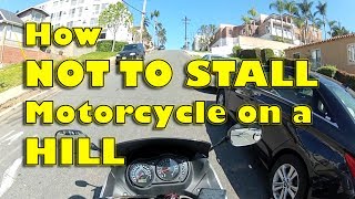 How to NOT STALL Motorcycle on a Hill [upl. by Landes]