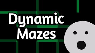 Dynamic Mazes Demonstration [upl. by Werda]