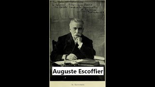 Auguste Escoffier [upl. by Aleda106]