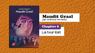 📙🔊 Maudit Graal  chapitre 8  La Tour Est  Livre Audio [upl. by Onairelav]