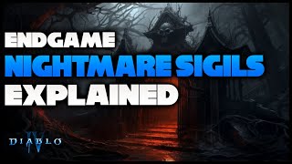 Endgame Nightmare Sigils Explained  Diablo IV [upl. by Enimasaj]