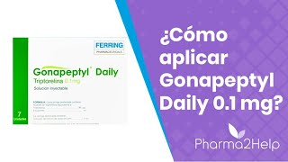 Gonapeptyl Daily media dósis ¿Cómo aplicarla  Pharma2Help [upl. by Anihsat]