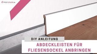 Montageanleitung für das Anbringen von Abdeckleisten für Fliesensockel [upl. by Bratton]