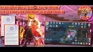 Ragnarok M Eternal Love  Hybrid Phy Begetter Crazy Throw Fire Expansion Homunculus PVE Build [upl. by Theadora]