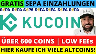 ALTCOINS KAUFEN mit SEPA Über 600 Kryptowährungen  KOSTENLOSE EURO Einzahlung  KuCoin Review 2022 [upl. by Nodroj]