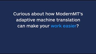 How ModernMT enhances translator productivity [upl. by Azar]