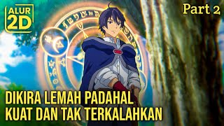 KETIKA PAHLAWAN YG DIREMEHKAN MENUNJUKAN KEKUATANNYA  Alur Cerita Anime Shin No Nakama [upl. by Ralyks]