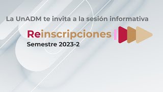 Sesión informativa reinscripciones 2023 [upl. by Laurence268]