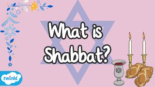 What is Shabbat  Sabbath Explained for Kids  Jewish Holy Day  Twinkl ✡️ [upl. by Theodora756]