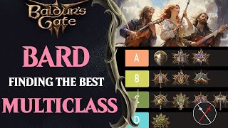 Baldurs Gate 3 Bard Multiclassing Guide amp Ranking [upl. by Benedicta]