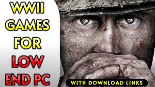 Best WORLD WAR 2 Games For Low End Pc  Best Military War games for PC With Download LINKS [upl. by Octavia]