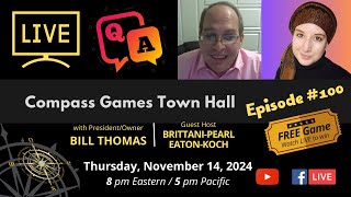 Compass Games Town Hall Episode 100 [upl. by Esinel]