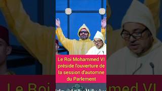 LeRoi MohammedVI préside louverture de la session dautomne du Parlement الملكمحمدالسادس [upl. by Jerz187]