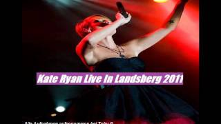 08 Why Imagine  Kate Ryan Live In Landsberg 2011 [upl. by Pero]