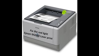 fix red light in epson M2000 case 1  Epson M2000 تصليح مشكل المصباح الأحمر في طابعة من نوع [upl. by Mcintyre]