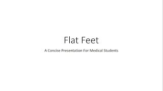 Flat Feet  Pes Planus  Orthopedics for Medical Students [upl. by Atinuhs999]