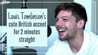 Louis Tomlinsons cute British accent for 2 minutes straight [upl. by Madison]