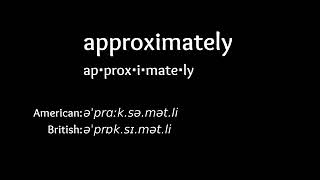 approximately pronunciation American British Australian Welsh [upl. by Ecnarf]