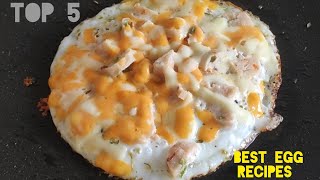 Top 5 Best Egg recipes of all Time [upl. by Eityak]