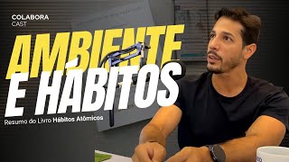 Ambiente e Hábitos Resumo Hábitos Atômicos [upl. by Atnod]