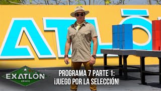 Juego por la Selección  Programa 11 octubre 2022  Parte 1  Exatlón México 2022 [upl. by Raine583]