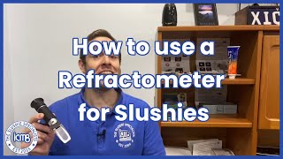 How to use a Refractometer for Slushies [upl. by Valeta848]