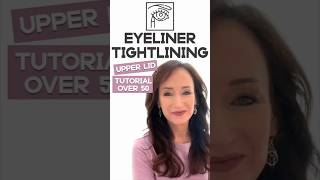 Waterline and Tightline Eyeliner Technique  How I Line Upper Eye Lid Over 50 40  Makeup Tutorial [upl. by Eelyak]