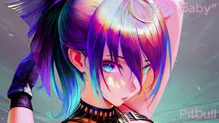 Nightcore  Hey Baby [upl. by Georgena]