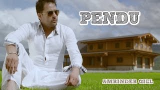 Pendu  Amrinder Gill Feat Fateh  Judaa 2  Latest Punjabi Romantic Songs [upl. by Vogele]