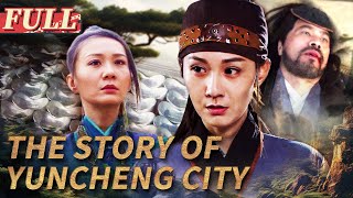 【ENG SUB】The Story of Yuncheng City  ActionCostume Drama  China Movie Channel ENGLISH [upl. by Fabrienne597]