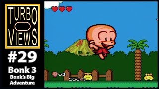 quotBonk 3 Bonks Big Adventurequot  Turbo Views 29 TurboGrafx16  Duo game REVIEW [upl. by Lachance]