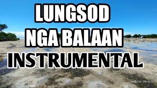 LUNGSOD NGA BALAAN INSTRUMENTAL [upl. by Henig450]