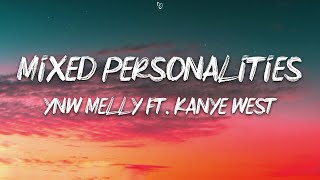 YNW Melly  Mixed Personalities Lyrics ft Kanye West [upl. by Hersch]