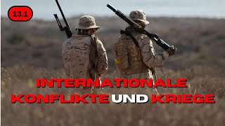 Erscheinungsformen internationaler Konflikte und Kriege  13111 [upl. by Eillor]