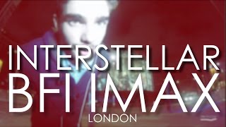 INTERSTELLAR AL BFI iMAX di LONDRA  thepillow 0 [upl. by Ydac]