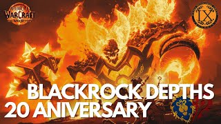 Blackrock Depths HEROIC  20 Aniversary Raid IX Kohorta  cześć 1 [upl. by Silyhp402]