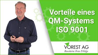 Was sind die Vorteile eines Qualitätsmanagement Systems nach ISO 9001 [upl. by Lewiss]