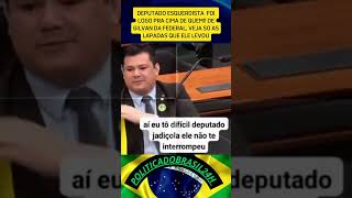 deputado esquerdista toma invertida e foge com o rabo no meio das pernas [upl. by Ringe330]