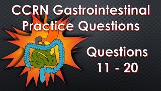 CCRN Gastrointestinal Practice Questions Part 2 [upl. by Klinger]