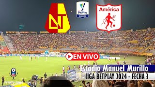 TOLIMA VS AMERICA En Vivo Hoy 🔴 Liga Betplay 2024 Fecha 3 Partido en vivo [upl. by Nattirb]