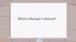 What is Buergers disease [upl. by Darraj]