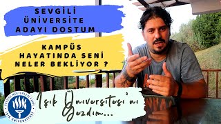 Üniversite adaylarını kampüslerde neler bekliyor  Işık Üniversitesini geziyorum [upl. by Millburn]