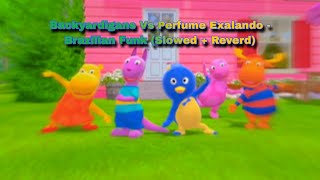 Backyardigans Vs Perfume Exalando  Brazilian Funk Slowed  Reverd [upl. by Riordan]