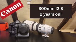 Canon EF 300mm F28 IS  2 Years On Any good in 2024 [upl. by Carolle332]