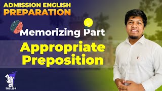 Admission Test এ Appropriate Preposition টপিক এ ভালো করতে যেভাবে Preparation নিবে  CM Rezaul Karim [upl. by Brendan]