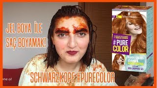 JEL BOYA İLE SAÇ BOYAMAK l Schwarzkopf Pure Color Saç Boyası [upl. by Namar]