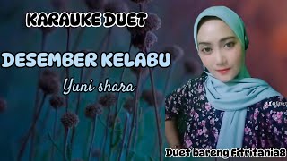 KARAUKE DUETDESEMBER KELABUYUNI SHARA [upl. by Maggio]