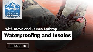 Footwear Waterproofing and Insoles with Lathrop amp Sons [upl. by Aneetak]